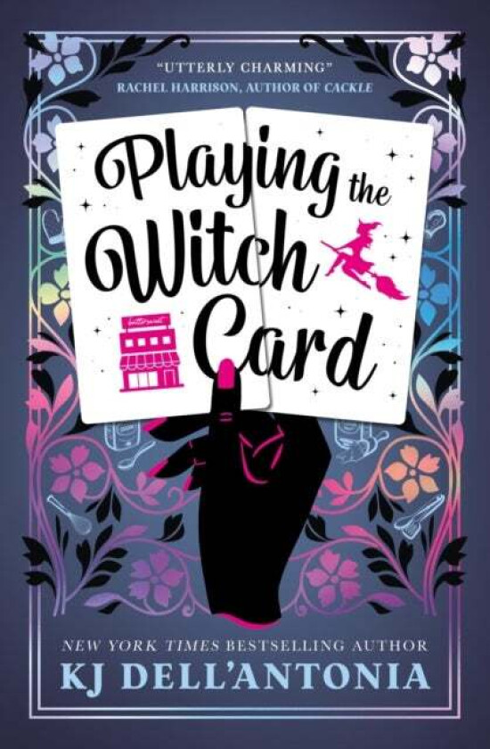 Playing the Witch Card av KJ Dell'Antonia