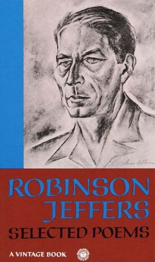 Selected Poems of Robinson Jeffers av Robinson Jeffers