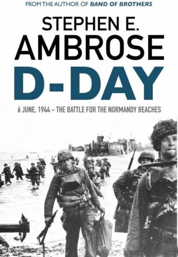 D-Day av Stephen E. Ambrose