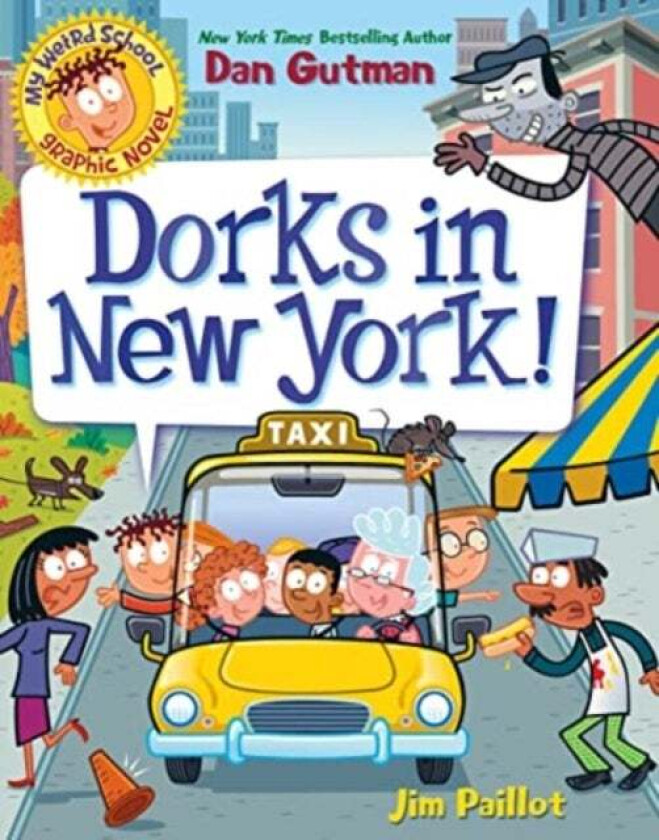 My Weird School Graphic Novel: Dorks In New York! Av Dan Gutman