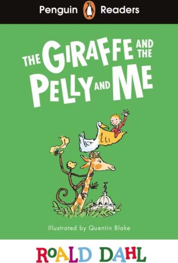 Penguin Readers Level 1: Roald Dahl The Giraffe And The Pelly And Me (Elt Graded Reader) Av Roald Dahl