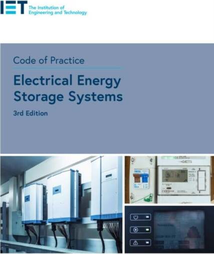 Code Of Practice For Electrical Energy Storage Systems Av The Institution Of Engineering And Technology
