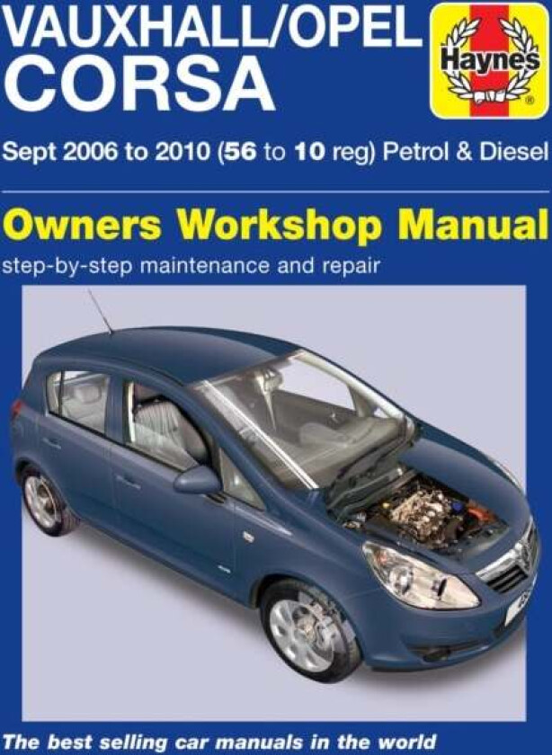 Vauxhall/Opel Corsa Petrol & Diesel (Sept 06 - 10) Haynes Repair Manual av Haynes Publishing