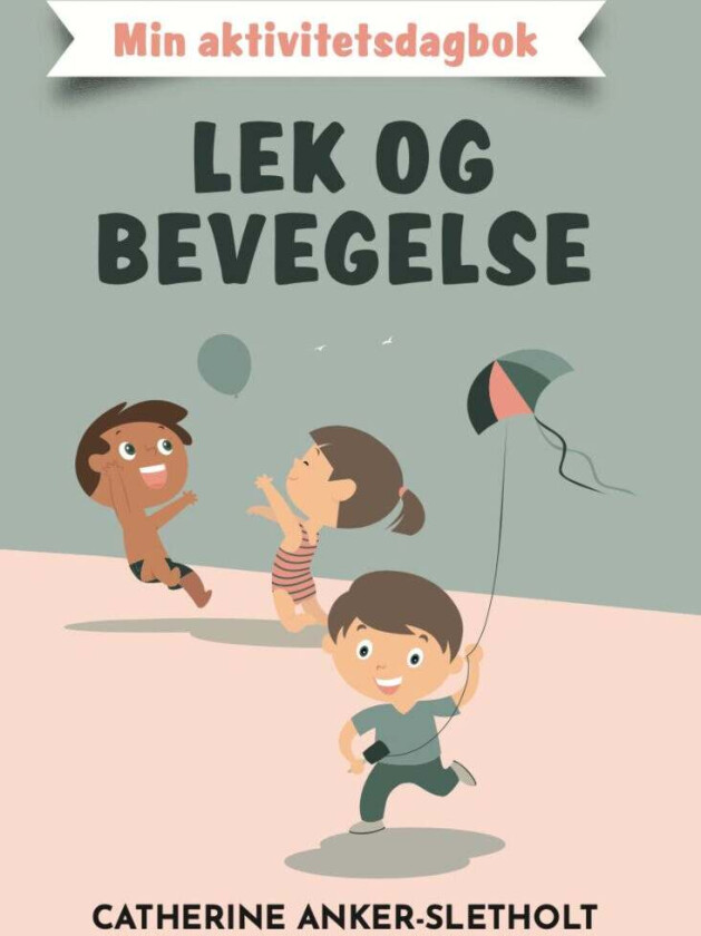 Min aktivitetsdagbok av Catherine Anker-Sletholt - Personlig Signert