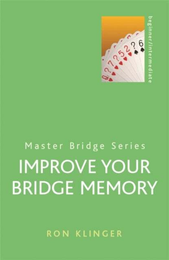 Improve Your Bridge Memory av Ron Klinger