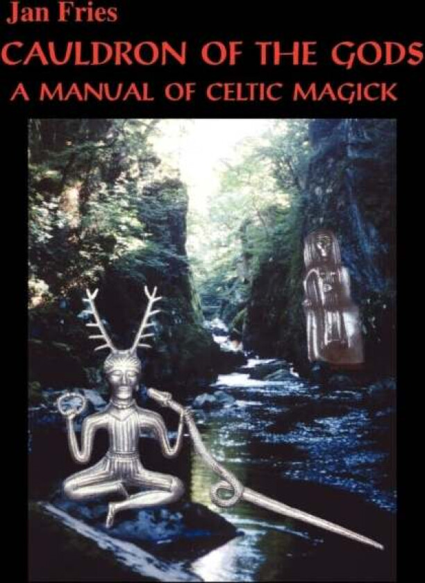 Cauldron of the Gods av Jan Fries