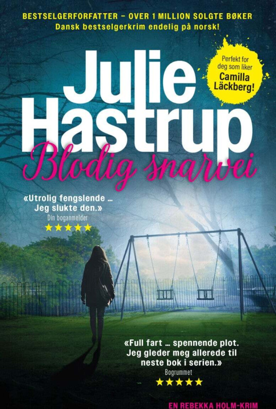 Blodig snarvei av Julie Hastrup