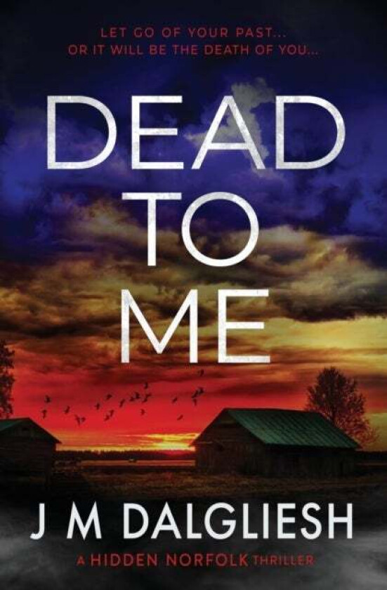 Dead To Me Av J M Dalgliesh