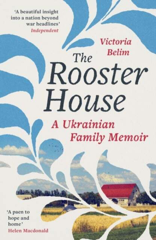 The Rooster House Av Victoria Belim