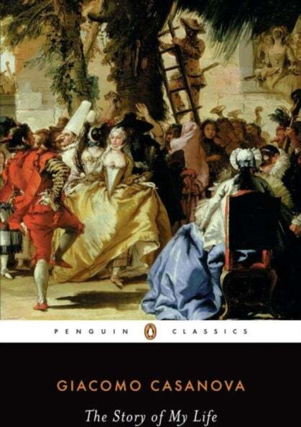 The Story of My Life av Giacomo Casanova