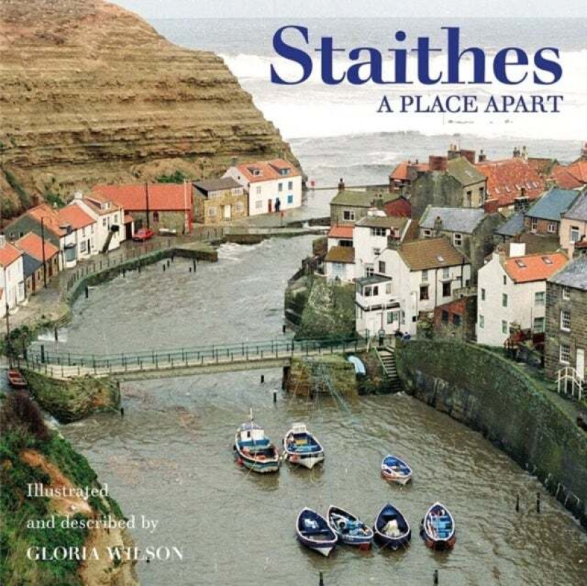 Staithes av Gloria Wilson