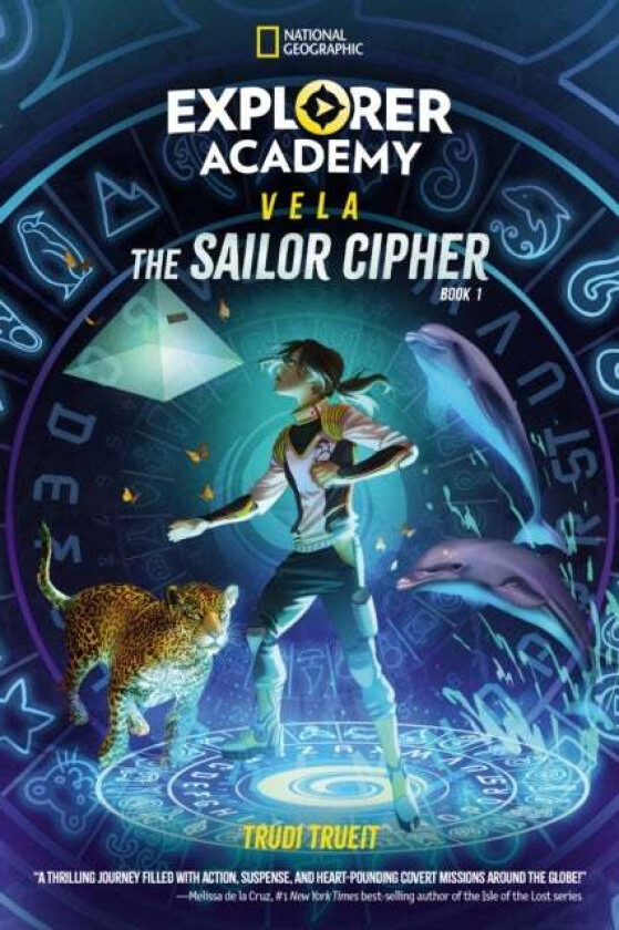 Explorer Academy Vela: The Sailor Cipher (Book 1) Av Trudi Trueit