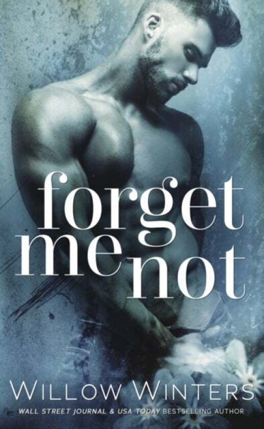 Forget Me Not Av Willow Winters