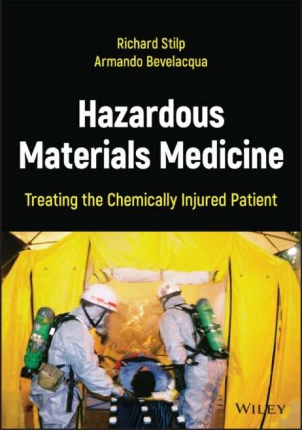 Hazardous Materials Medicine Av Richard Stilp, Armando Bevelacqua