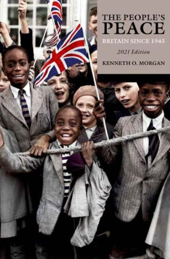The People's Peace av Kenneth O. (Visiting Professor King's Col Morgan