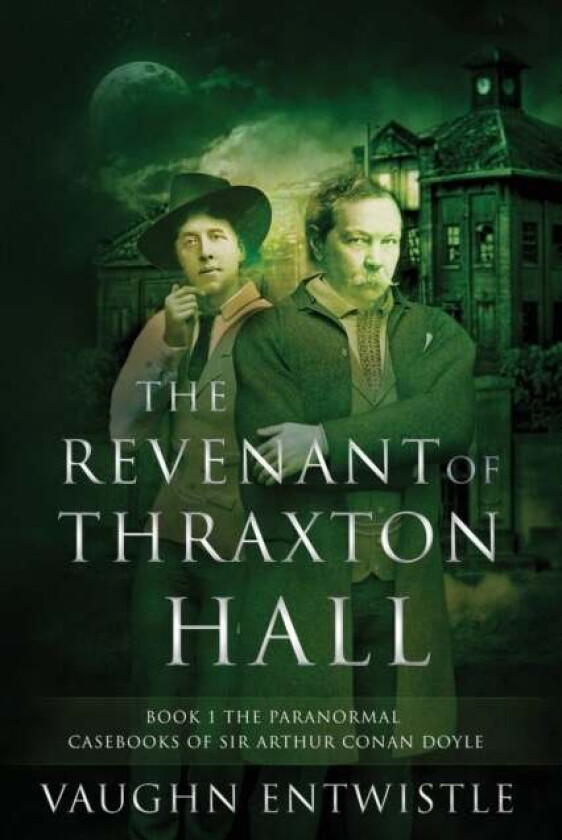 The Revenant Of Thraxton Hall Av Vaughn Entwistle