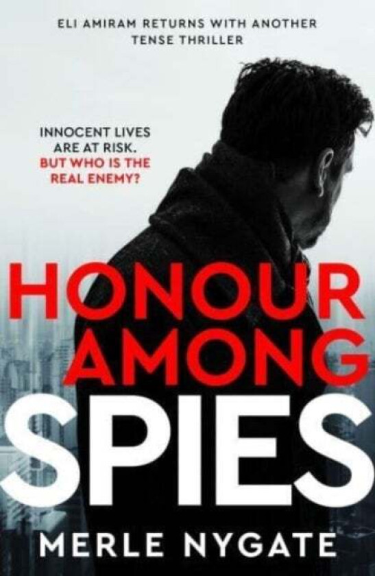 Honour Among Spies av Merle Nygate