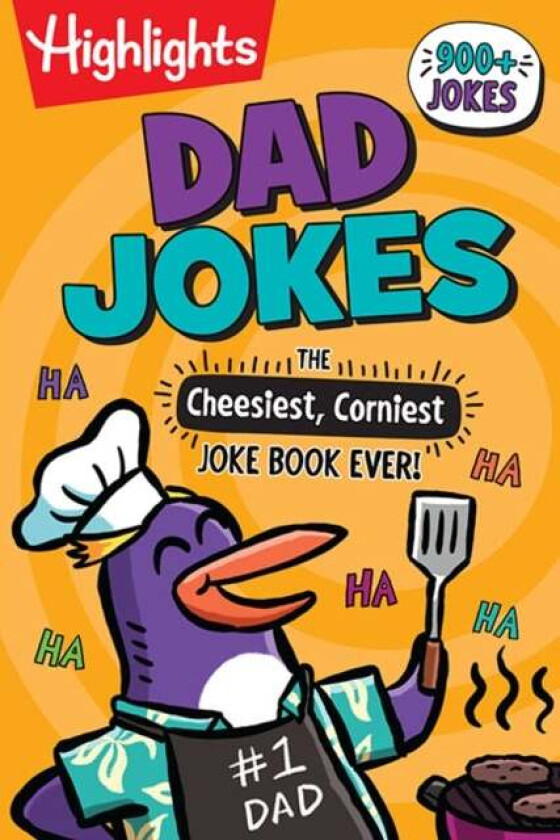 Dad Jokes: The Cheesiest, Corniest Joke Book Ever! av Highlights