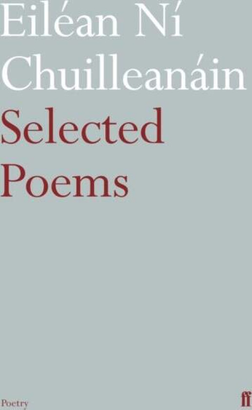 Selected Poems Eilean Ni Chuilleanain av Eilean Ni Chuilleanain