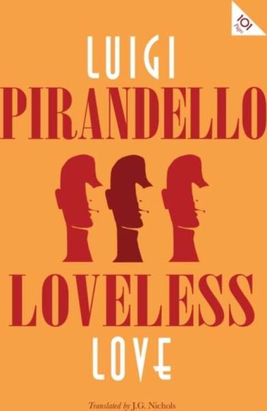 Loveless Love av Luigi Pirandello