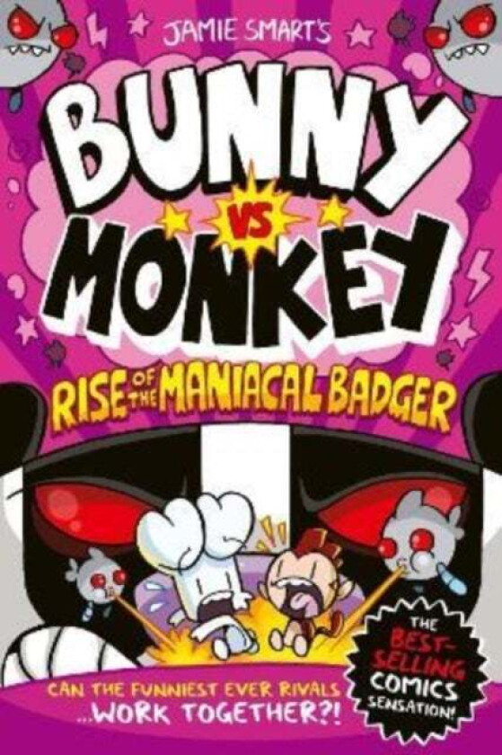 Bunny vs Monkey: Rise of the Maniacal Badger av Jamie Smart