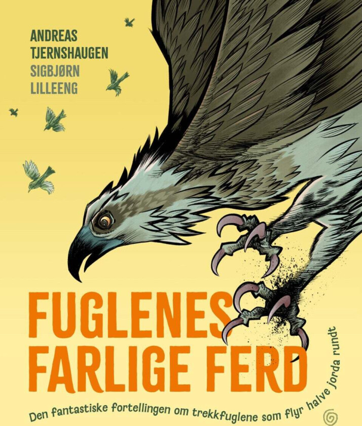 Fuglenes farlige ferd av Andreas Tjernshaugen