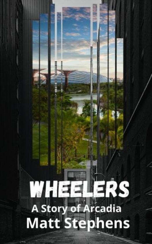 Wheelers av Matt Stephens