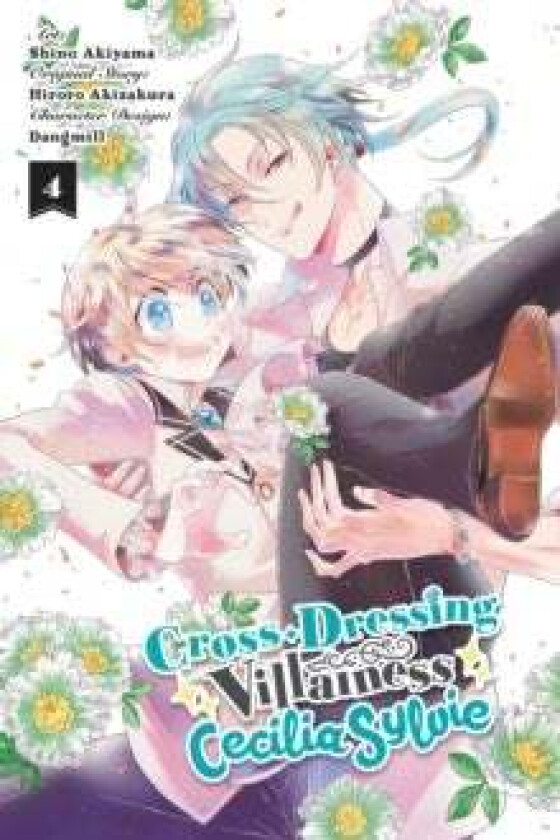 Cross-Dressing Villainess Cecilia Sylvie, Vol. 4 (Manga) av Hiroro Akizakura