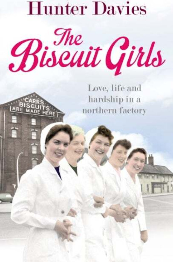 The Biscuit Girls av Hunter Davies