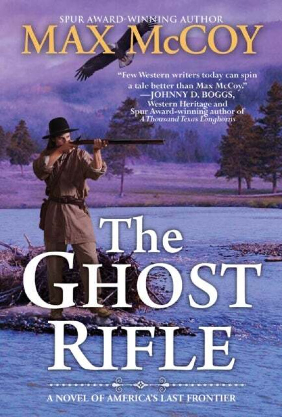 The Ghost Rifle av Max McCoy