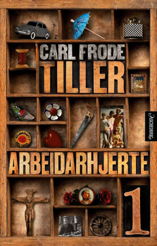 Arbeidarhjerte av Carl Frode Tiller