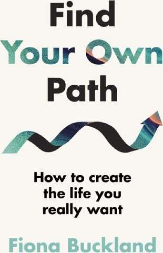 Find Your Own Path av Fiona Buckland