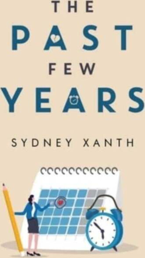 The Past Few Years av Sydney Xanth