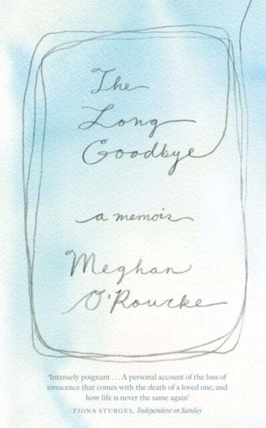 The Long Goodbye av Meghan O'Rourke