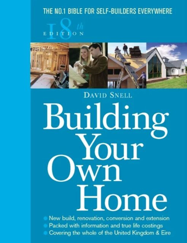 Building Your Own Home 18th Edition av David Snell