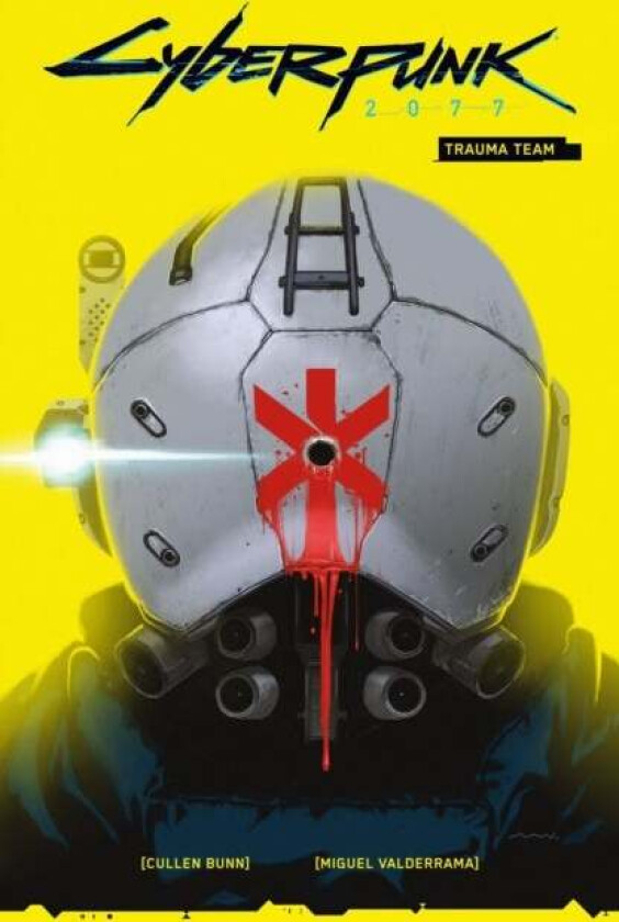 Cyberpunk 2077 Volume 1: Trauma Team av Cullen Bunn, Miguel Valderrama