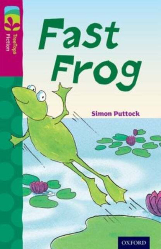 Oxford Reading Tree TreeTops Fiction: Level 10 More Pack B: Fast Frog av Simon Puttock