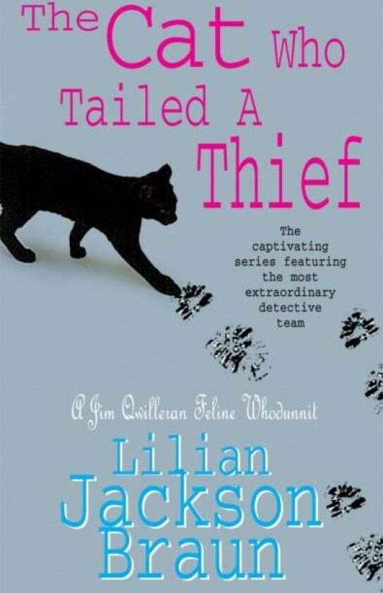 The Cat Who Tailed a Thief (The Cat Who... Mysteries, Book 19) av Lilian Jackson Braun