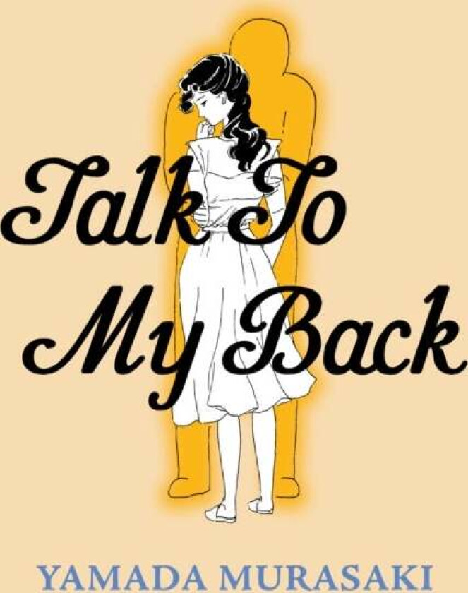 Talk to My Back av Yamada Murasaki