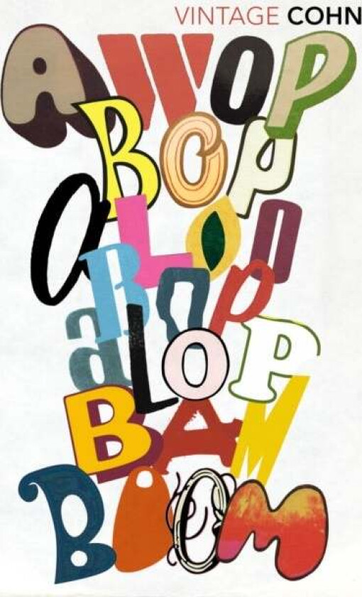 Awopbopaloobop Alopbamboom av Nik Cohn