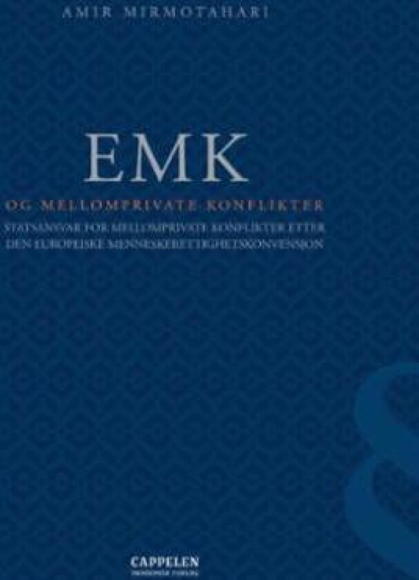EMK og mellomprivate konflikter av Amir Mirmotahari