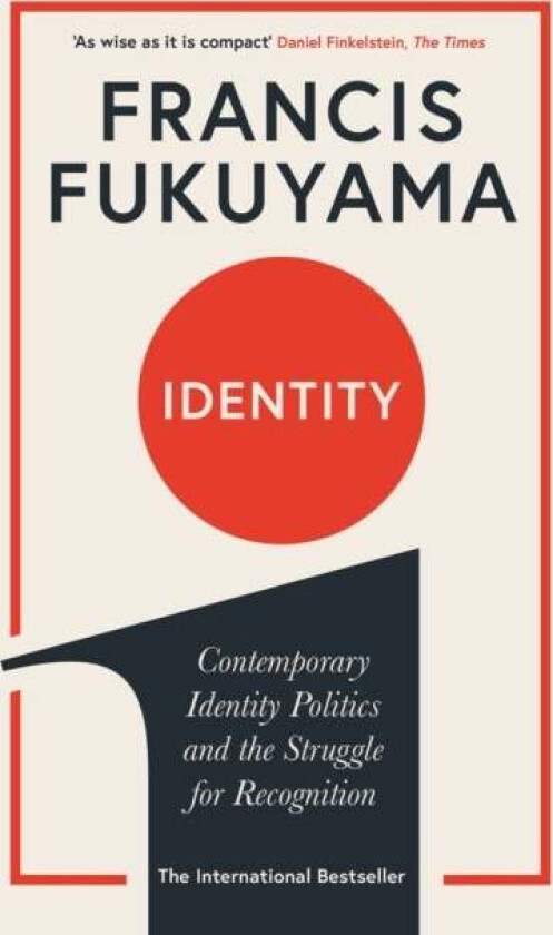 Identity av Francis Fukuyama