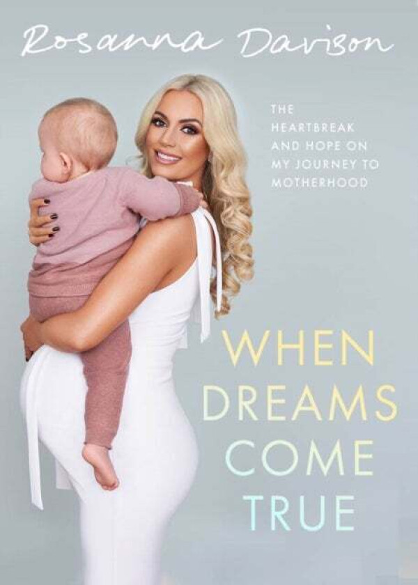 When Dreams Come True av Rosanna Davison