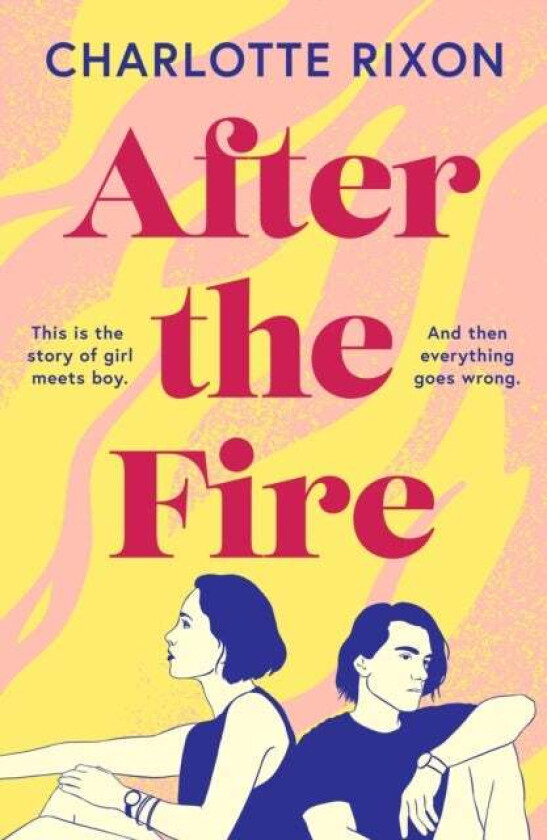 After the Fire av Charlotte Rixon