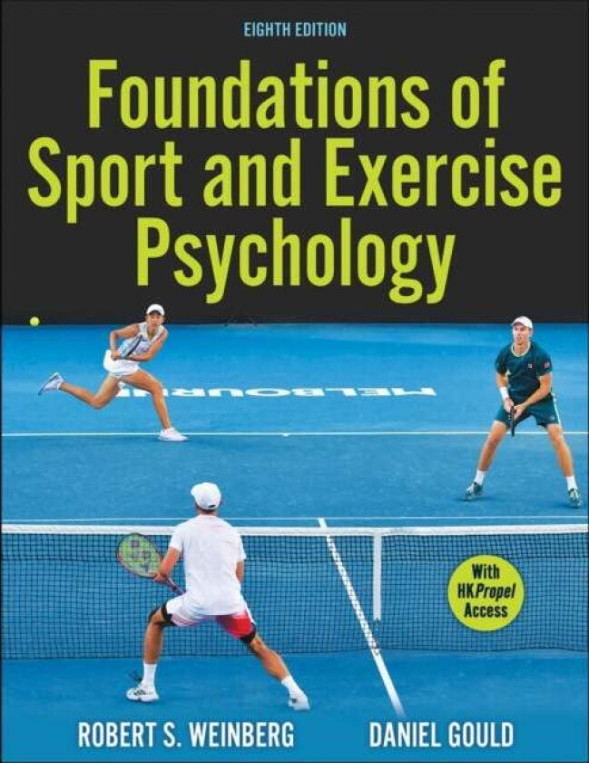 Foundations of Sport and Exercise Psychology av Robert S. Weinberg, Daniel Gould