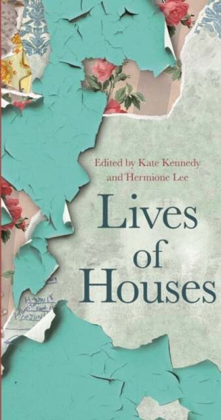 Lives of Houses