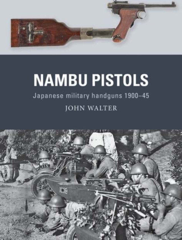 Nambu Pistols av John Walter