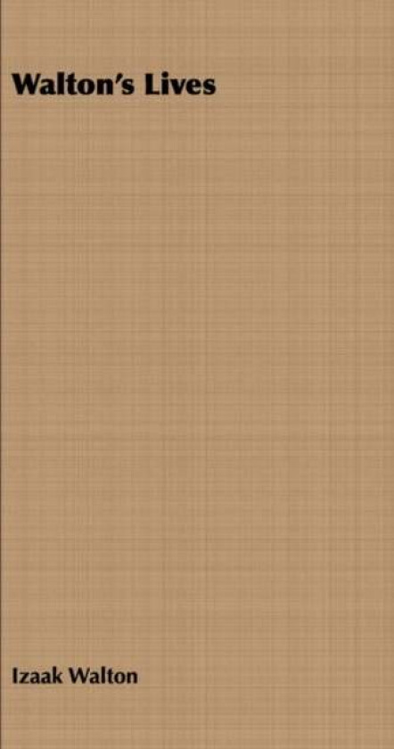Walton's Lives av Izaak Walton