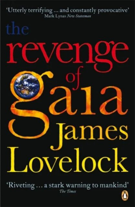 The Revenge of Gaia av James Lovelock