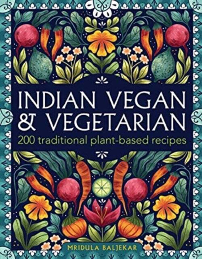 Indian Vegan & Vegetarian av Mridula Baljekar